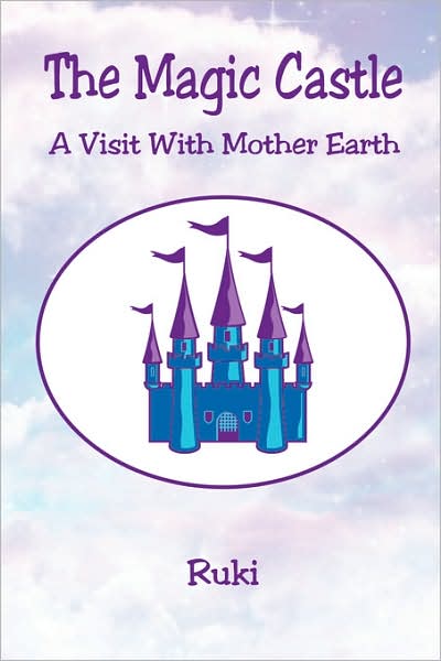 Magic Castle: A Visit with Mother Earth