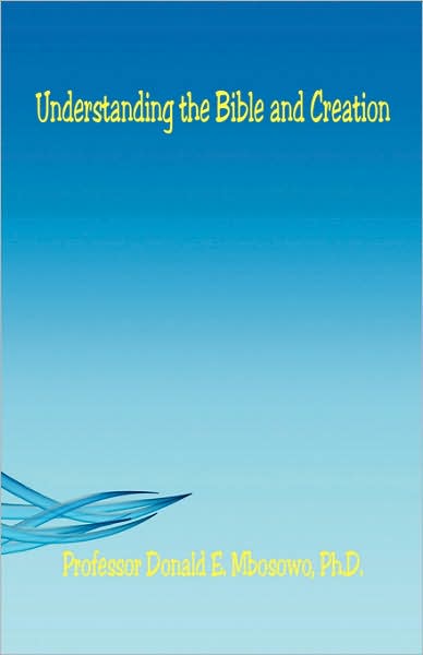 Understanding the Bible and Creation