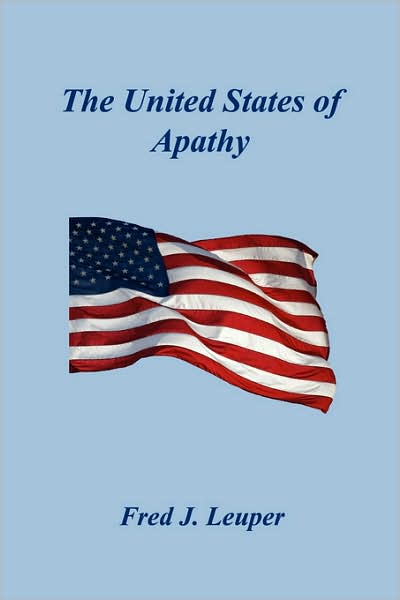 The United States of Apathy