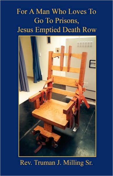 For A Man Who Loves to Go to Prisons, Jesus Emptied Death Row