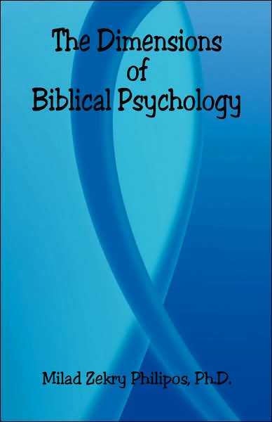 Dimensions of Biblical Psychology