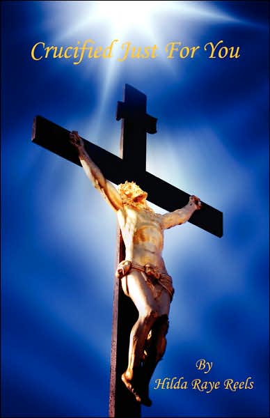 Crucified Just For You