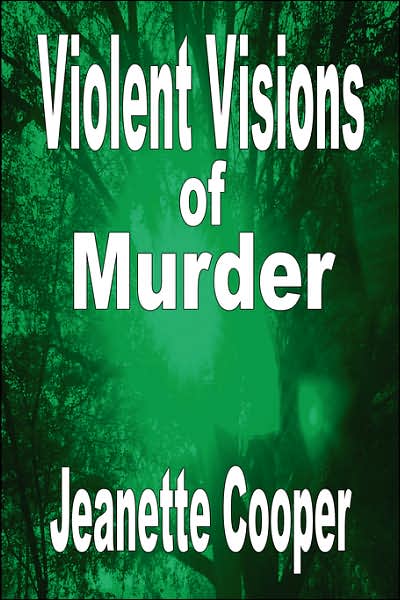 Violent Visions of Murder