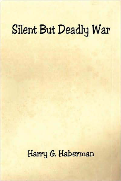 Silent But Deadly War