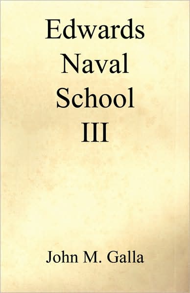 Edwards Naval School III