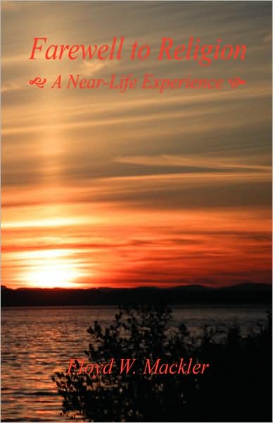 Farewell to Religion: A Near-Life Experience