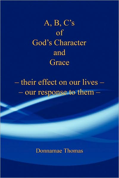 A, B, C's of God's Character and Grace