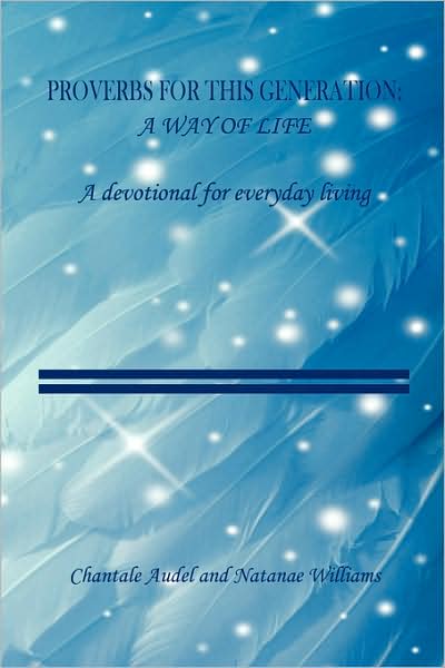 Proverbs for This Generation: A Devotional for Everyday Living