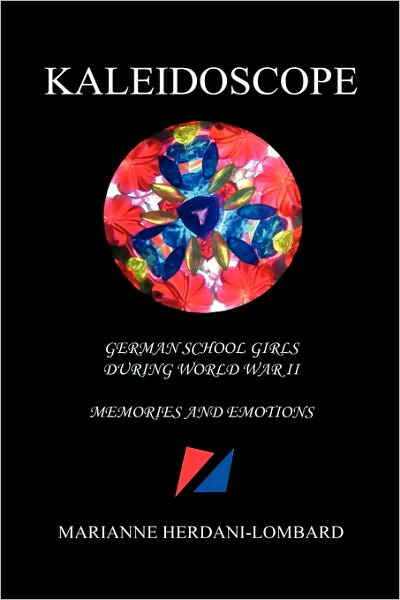 Kaleidoscope: German School Girls During World War II