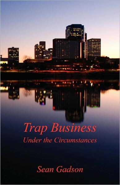 Trap Business - Under The Circumstances