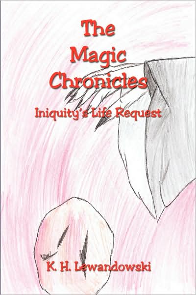 The Magic Chronicles: Iniquity's Life Request