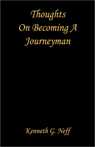 Thoughts on Becoming a Journeyman