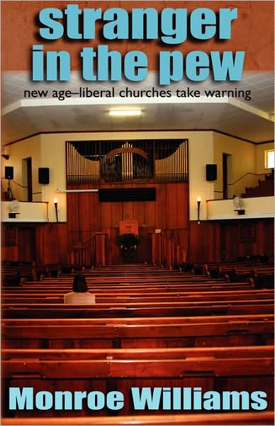 Stranger in the Pew: New Age-Liberal Churches Take Warning