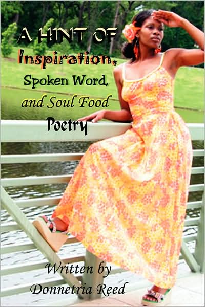 A Hint of Inspiration, Spoken Word, and Soul Food Poetry