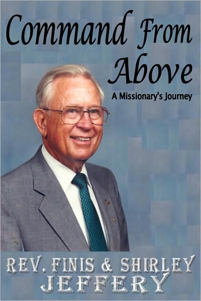 Command From Above - A Missionary's Journey