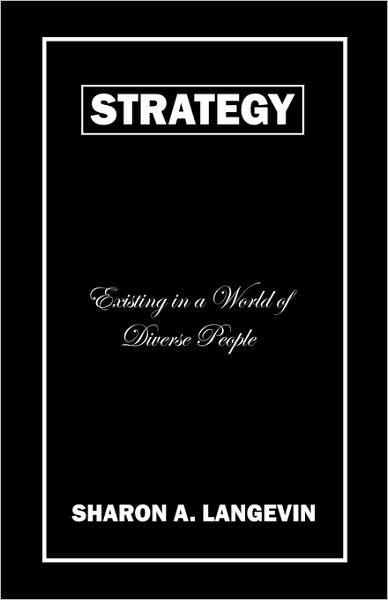 Strategy: Existing in a World of Diverse People