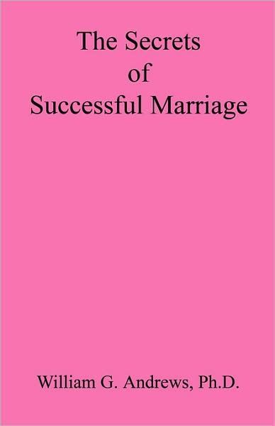 The Secrets Of Successful Marriage
