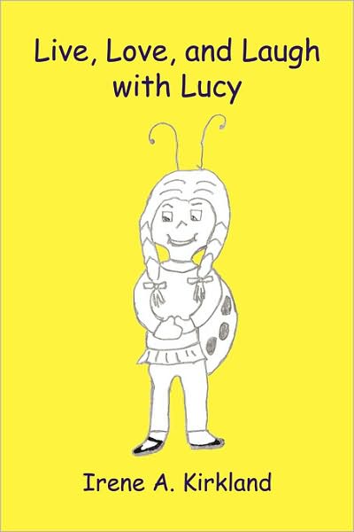 Live, Love, And Laugh With Lucy