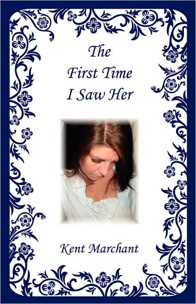 The First Time I Saw Her