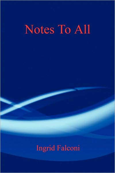 Notes to All