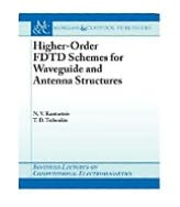 Higher Order FDTD Schemes for Waveguides and Antenna Structures