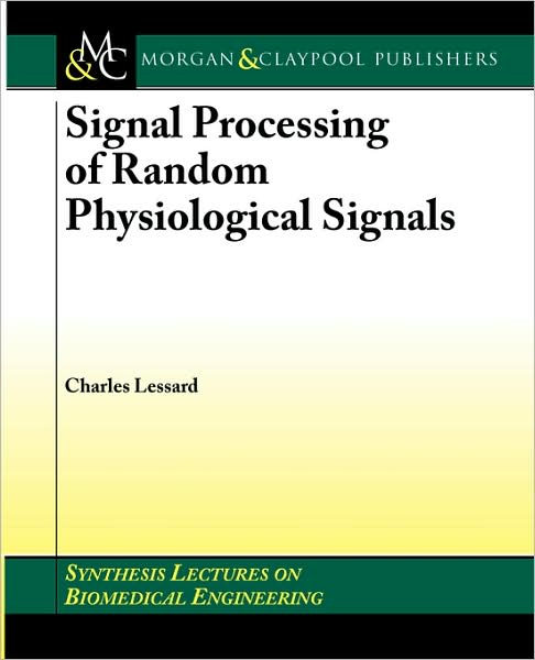Signal Processing of Random Physiological Signals