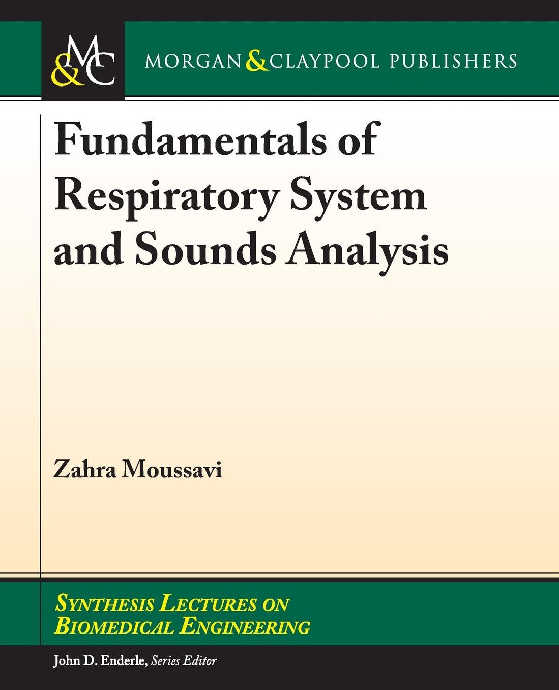 Fundamentals of Respiratory Sounds and Analysis