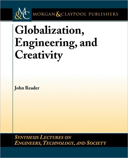 Globalization, Engineering, And Creativity