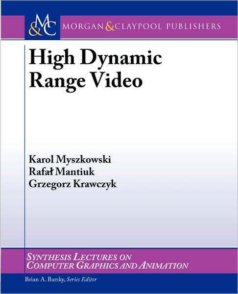 High Dynamic Range Video