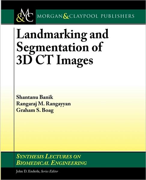 Landmarking And Segmentation Of 3d Ct Images