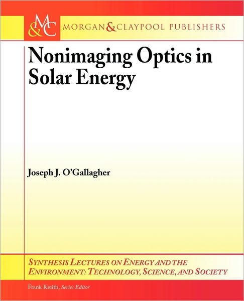 Nonimaging Optics In Solar Energy