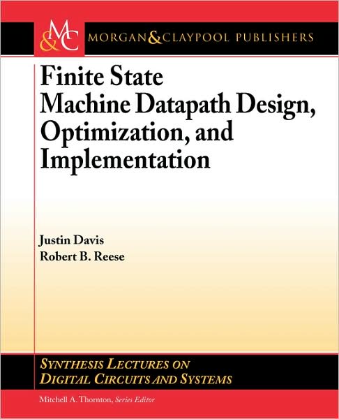 Finite State Machine Datapath Design, Optimization, and Implementation