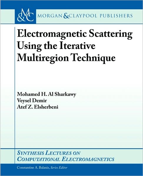 Electromagnetic Scattering Using the Iterative Multiregion Technique