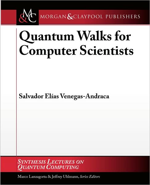 Quantum Walks for Computer Scientists