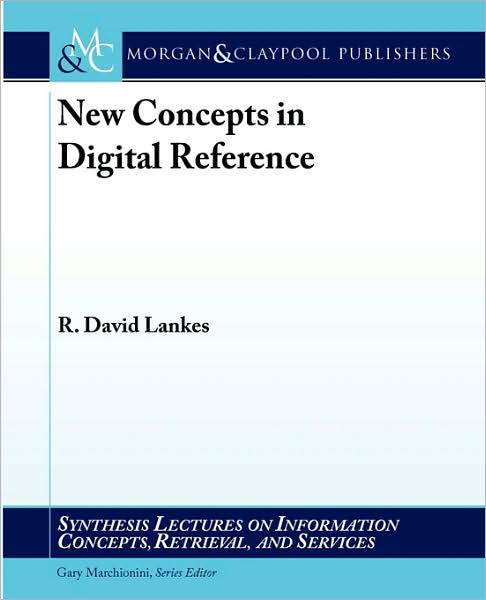 New Concepts In Digital Reference