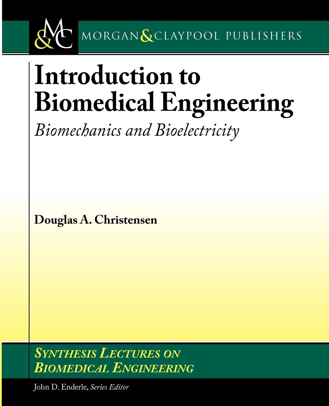 Introduction To Biomedical Engineering