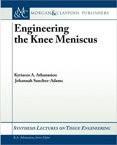 Engineering The Knee Meniscus