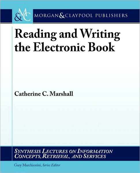 Reading And Writing The Electronic Book