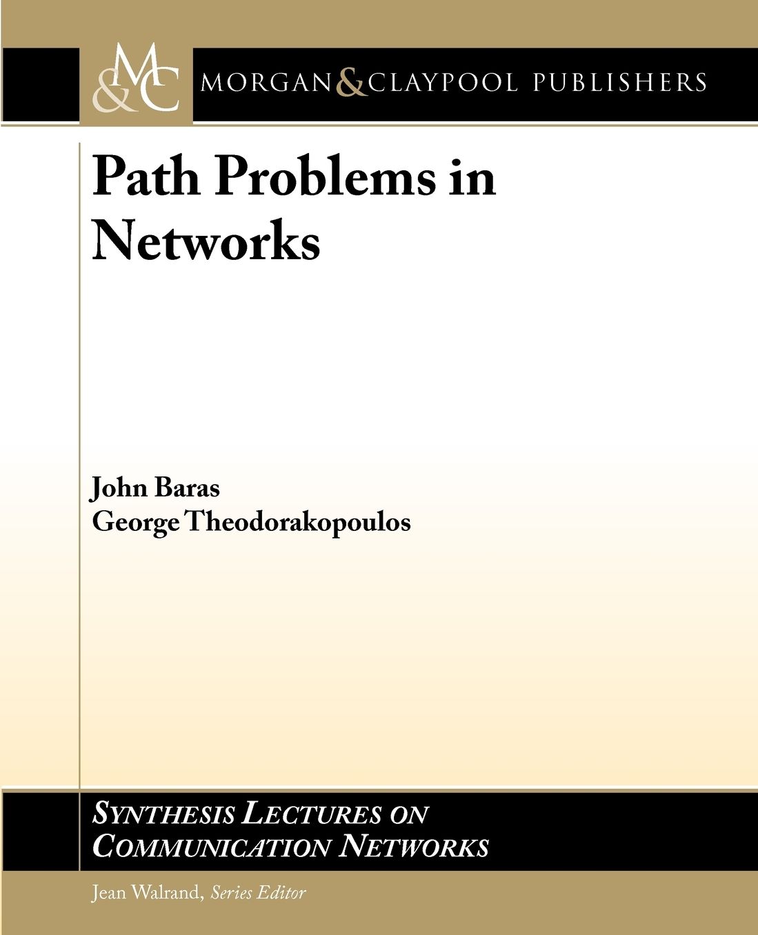 Path Problems In Networks