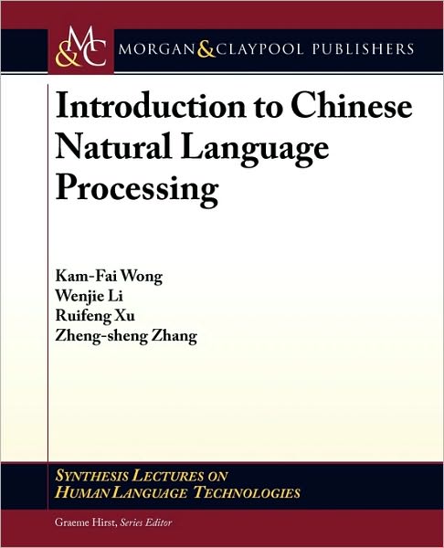 Introduction To Chinese Natural Language Processing