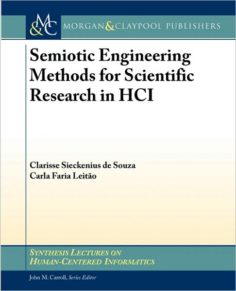 Semiotic Engineering Methods For Scientific Research In Hci