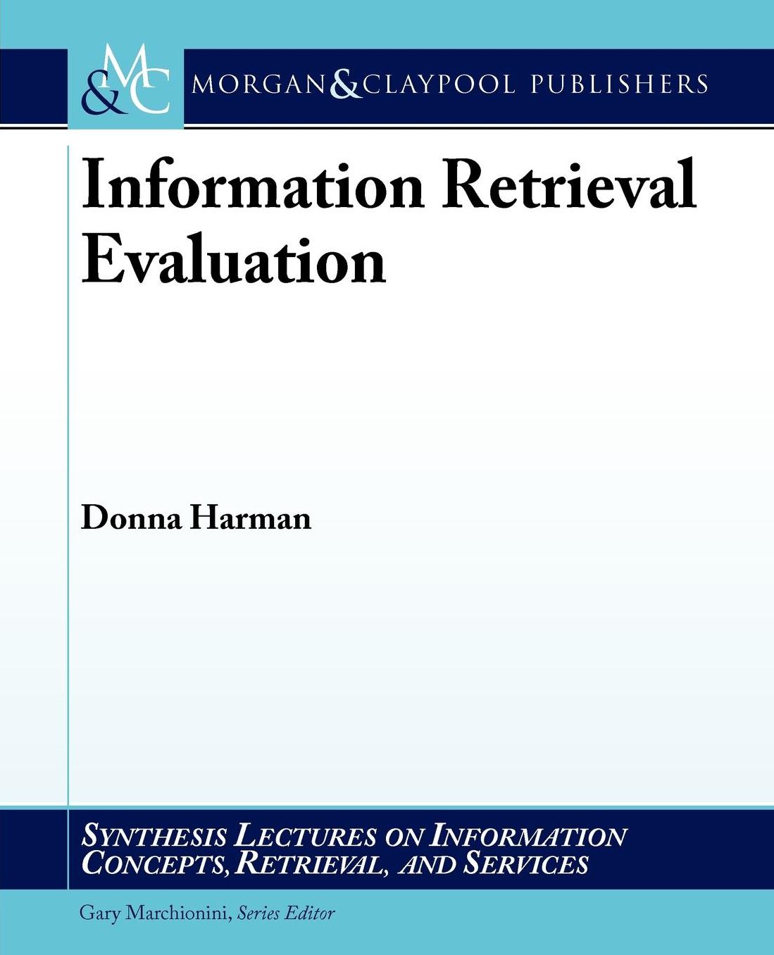 Information Retrieval Evaluation