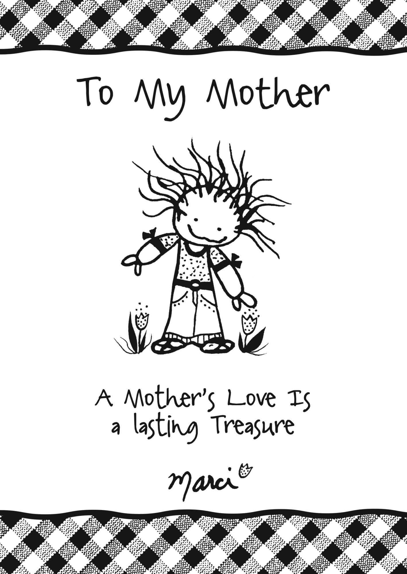 To My Mother: A Mother's Love is a Treasure