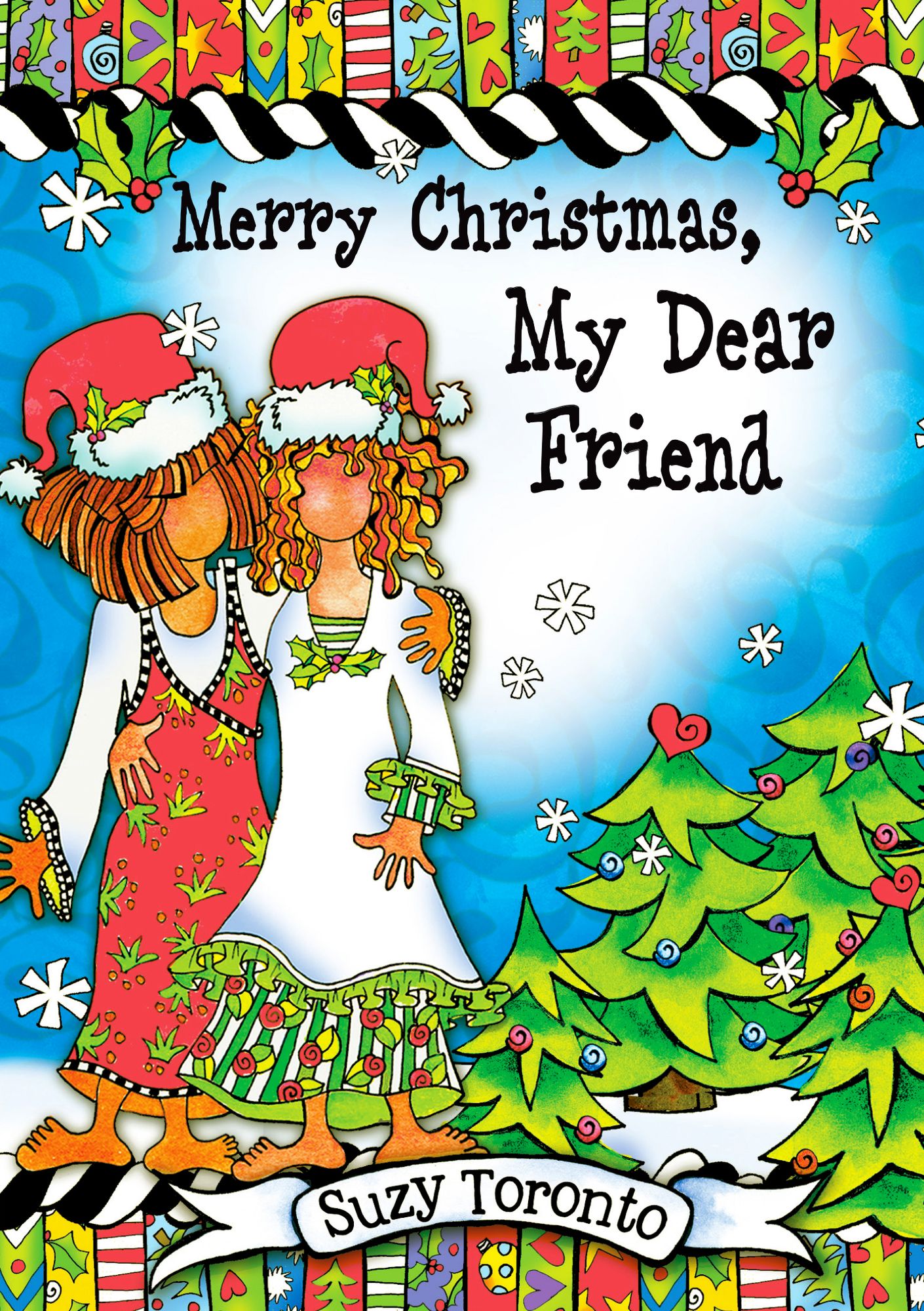 Merry Christmas, My Dear Friend