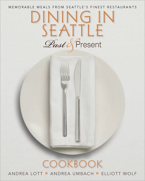 Dining in Seattle Past & Present