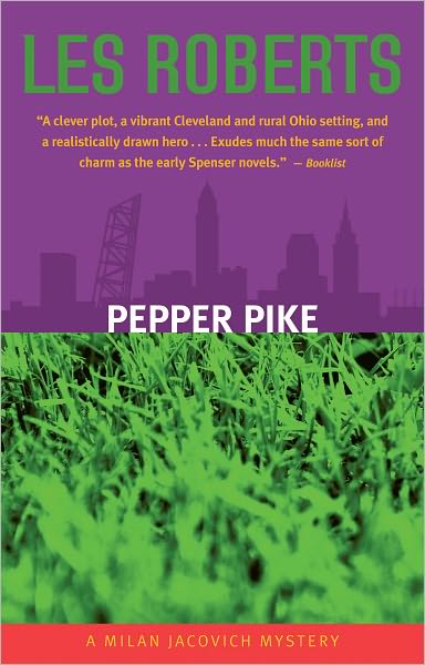 Pepper Pike: A Milan Jacovich Mystery