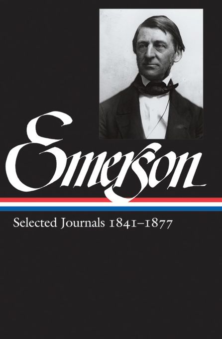 Ralph Waldo Emerson: Selected Journals 1841-1877
