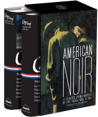 American Noir: 11 Classic Crime Novels of the 1930s, 40s, & 50s