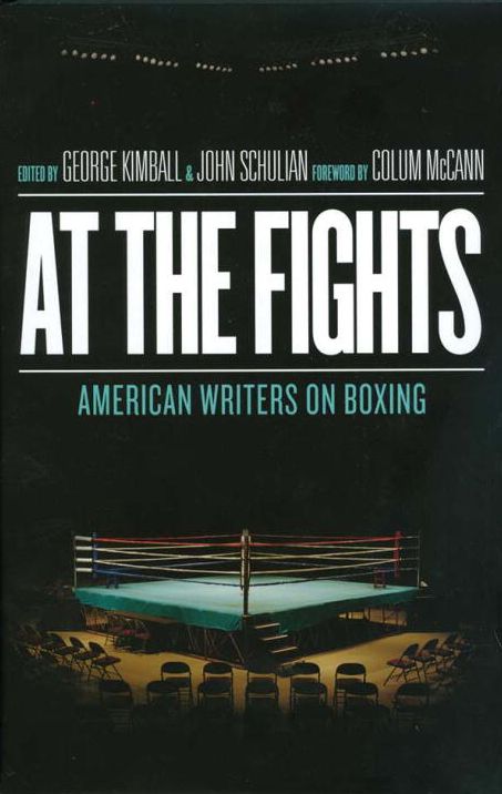 At the Fights: American Writers on Boxing