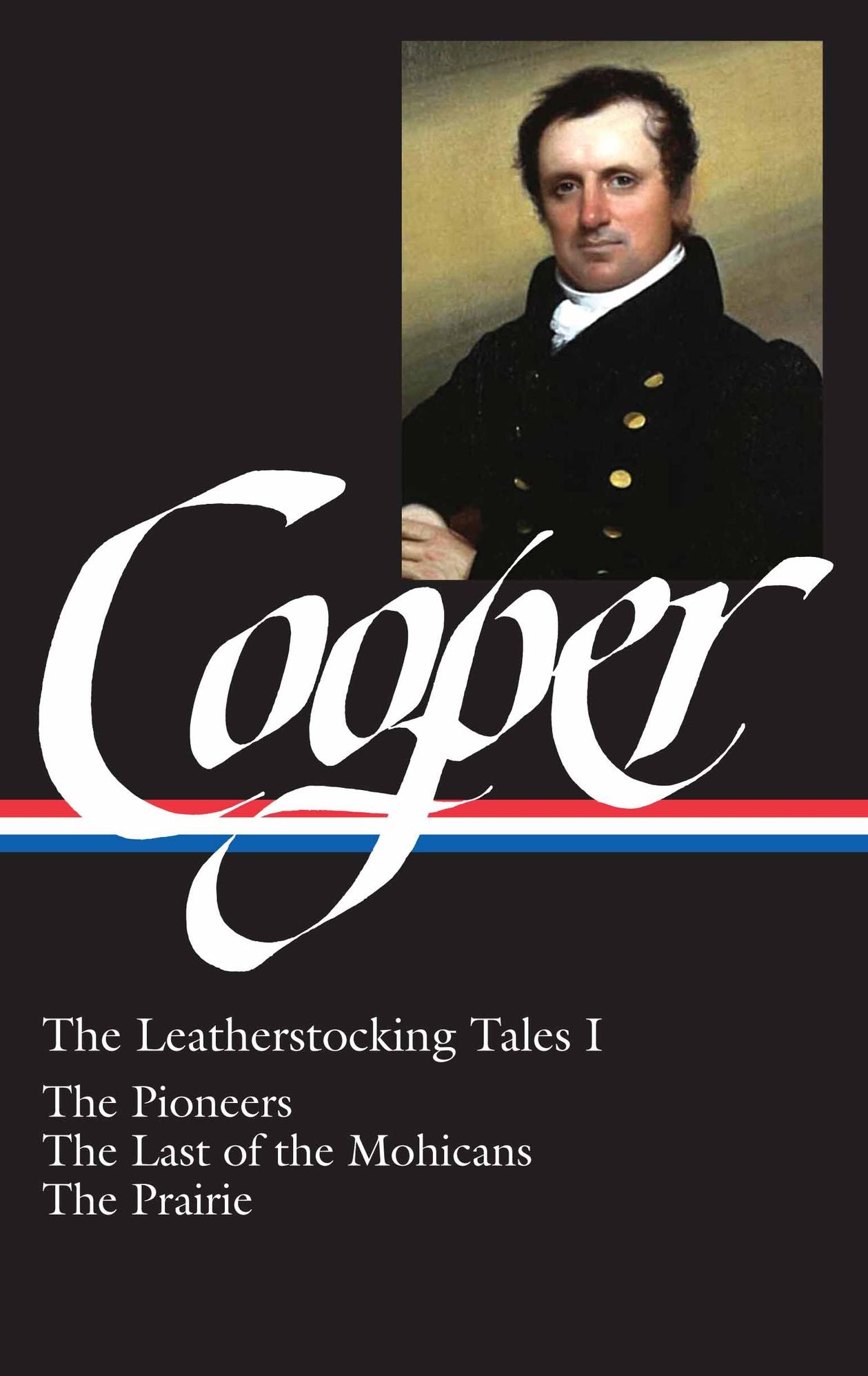 James Fenimore Cooper: The Leatherstocking Tales Vol. 2 (LOA #27): The Pathfinder / The Deerslayer